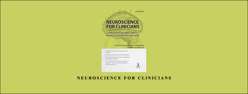 Neuroscience for Clinicians by Charles A Simpkins, PH.D.