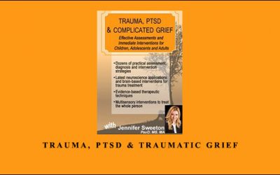 Trauma, PTSD & Traumatic Grief