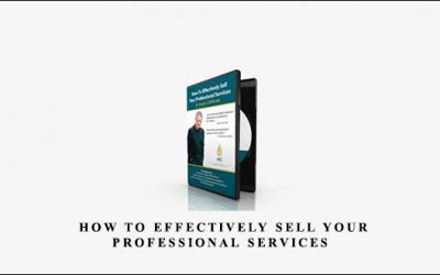 How to Effectively Sell Your Professional Services