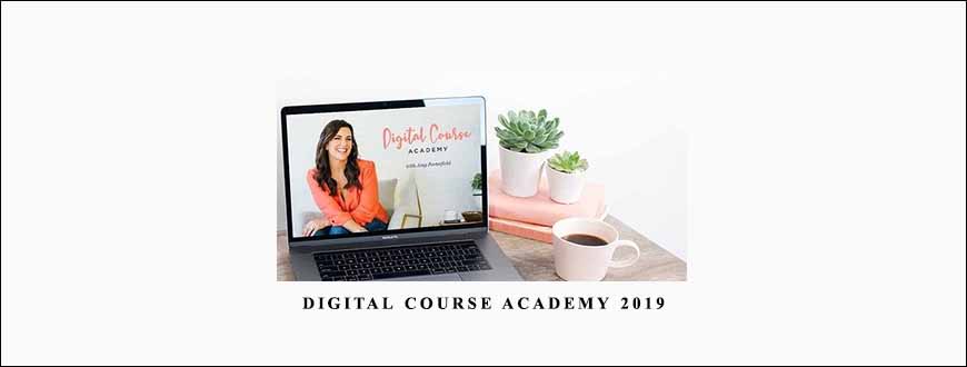 Digital Course Academy 2019 by Amy Porterfield