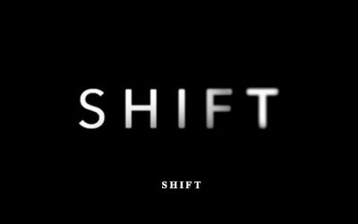 Shift