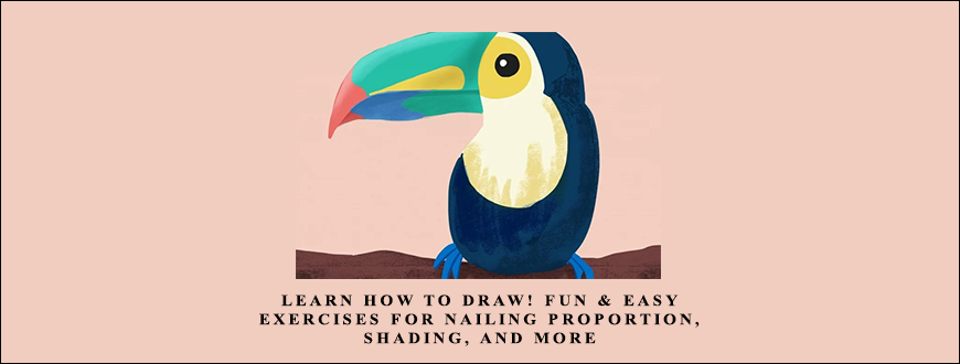 Learn How to Draw! Fun & Easy Exercises for Nailing Proportion