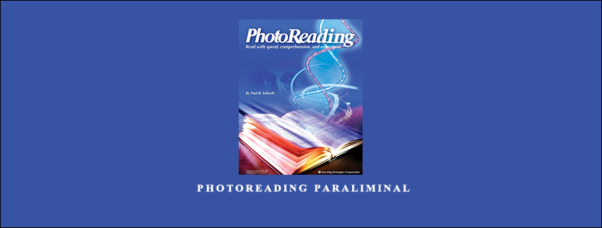 Paul Scheele – Photoreading Paraliminal taking at Whatstudy.com