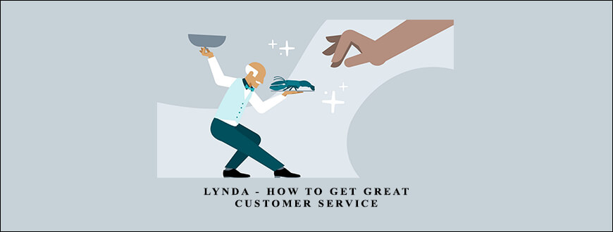 Lynda – How to Get Great Customer Service taking at Whatstudy.com