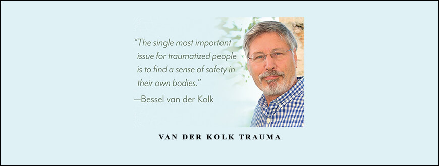 Van der Kolk Trauma taking at Whatstudy.com