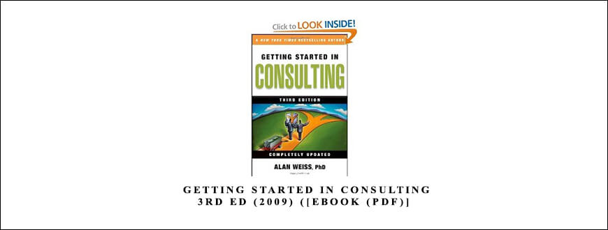 Alan Weiss – Getting Started In Consulting 3rd Ed (2009) ([eBook (PDF)]