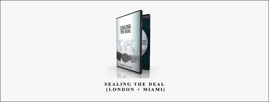 Alan Weiss – Sealing The Deal (London + Miami)