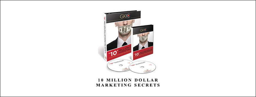 Dan Kennedy – 10 Million Dollar Marketing Secrets