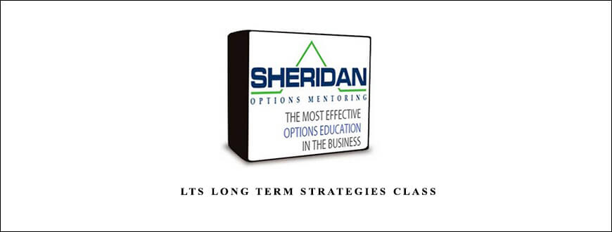 Dan Sheridan – LTS Long Term Strategies Class