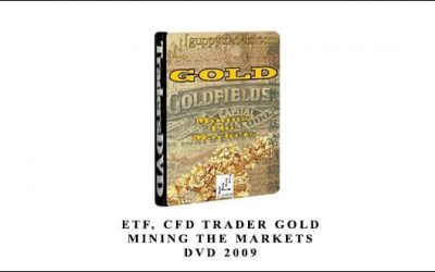 ETF, CFD Trader GOLD Mining The Markets DVD 2009