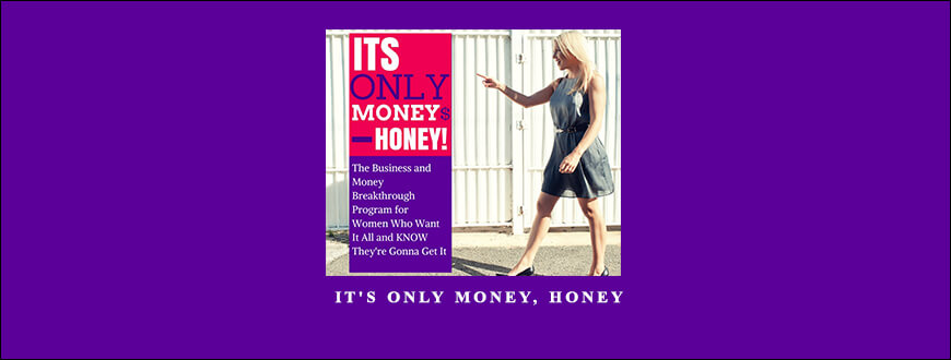 Katrina Ruth Programs – It’s Only Money, Honey