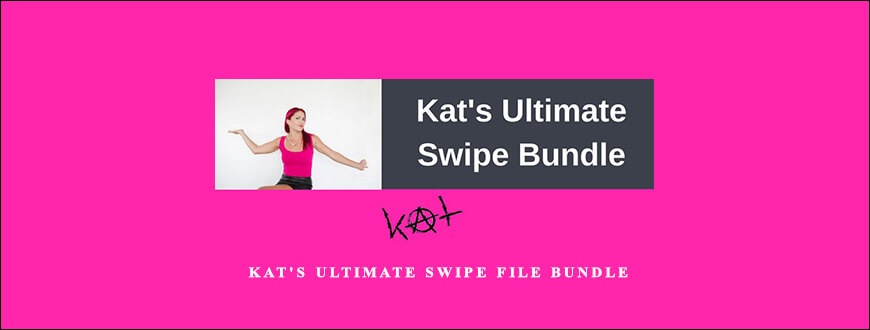 Katrina Ruth Programs – Kat’s Ultimate Swipe File Bundle