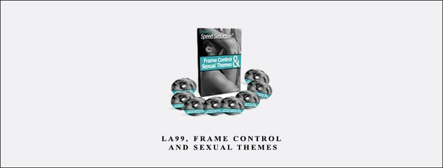 Ross Jeffries – LA99, Frame Control and Sexual Themes