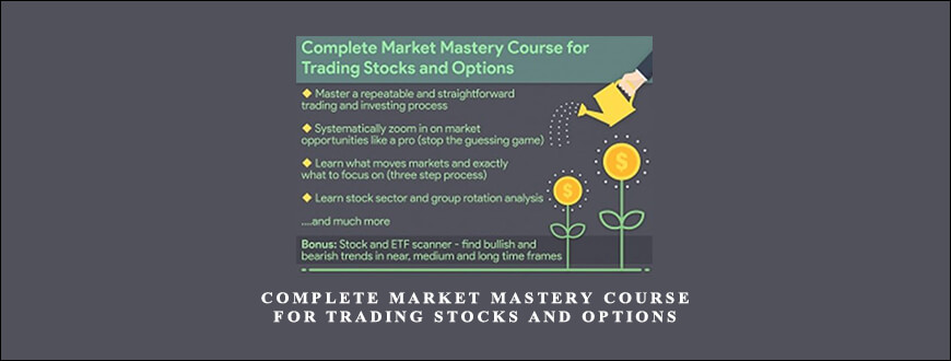 Complete Market Mastery Course for Trading Stocks and Options by Serge Berger