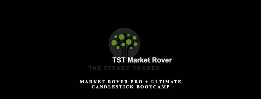 Market Rover Pro + Ultimate Candlestick Bootcamp by Serge Berger