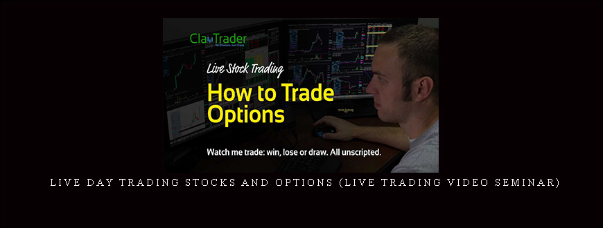 Live Day Trading Stocks and Options (Live Trading Video Seminar)