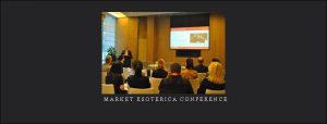  Market Esoterica Conference