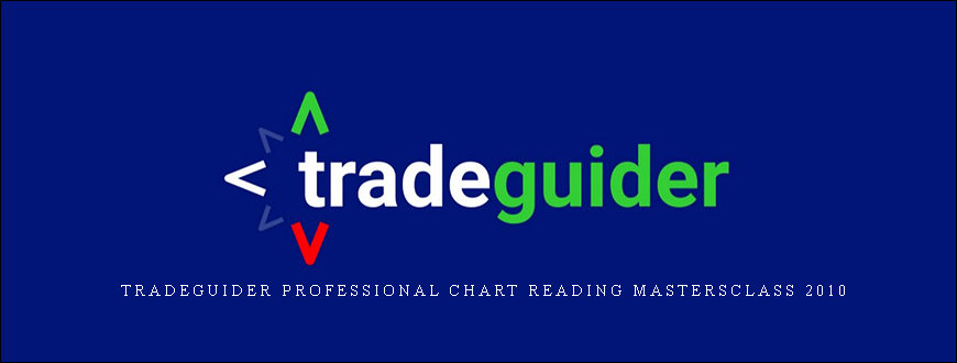 Tradeguider Professional Chart Reading MastersClass 2010