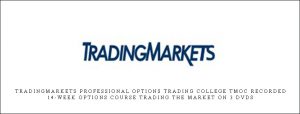  Tradingmarkets Professional Options Trading College TMOC Recorded 14-Week Options Course Trading the Market on 3 DVDs