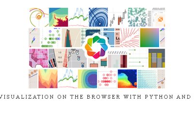 Data Visualization on the Browser with Python and Bokeh